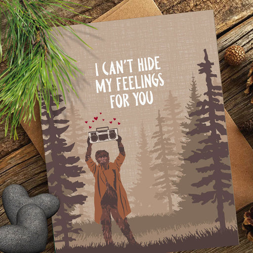 I Can't Hide My Feelings For Relationship Card