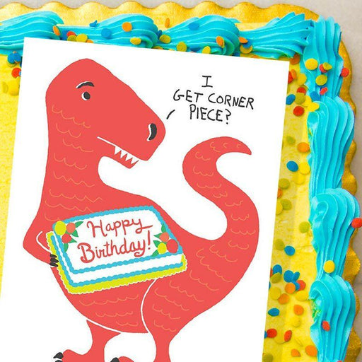 I Get Corner Piece? Dinosaur Birthday Card