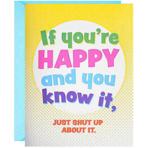 Just Shut Up About It Congratulations Card
